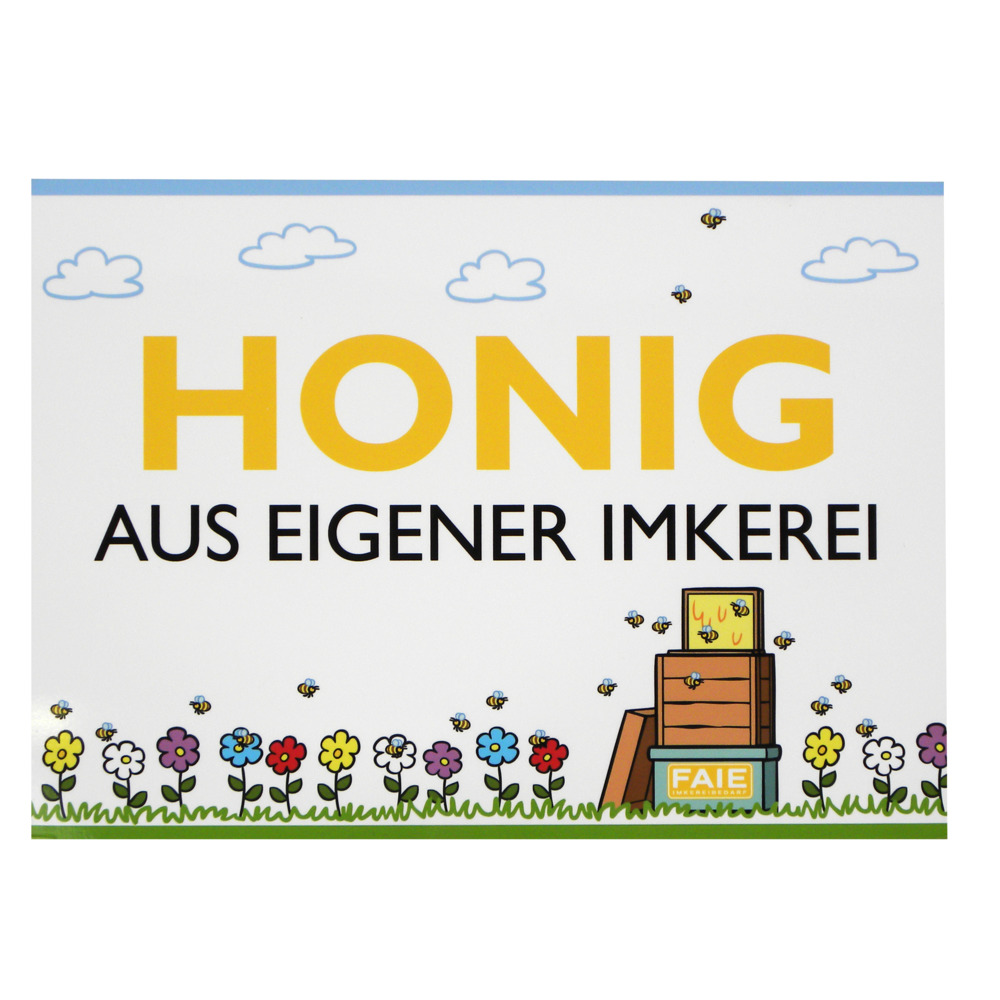 Werbeschild "Honig aus eigener Imkerei"