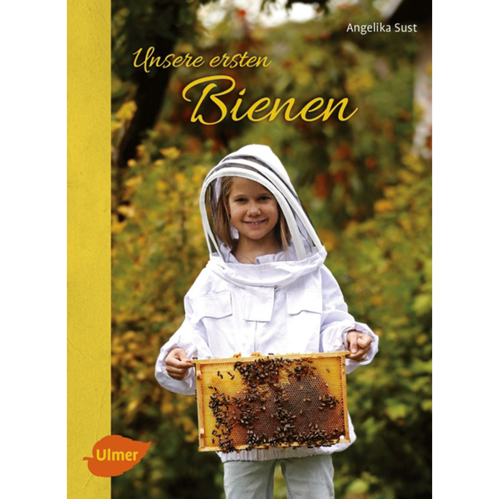 Buch - Unsere ersten Bienen von Angelika Sust ,128 Seiten
